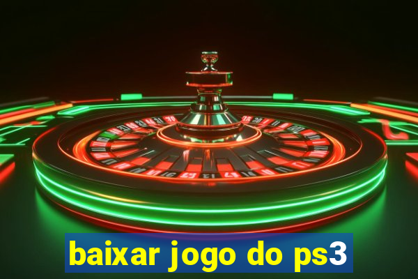 baixar jogo do ps3